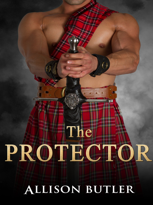 Title details for The Protector by Allison Butler - Available